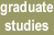 graduate studies